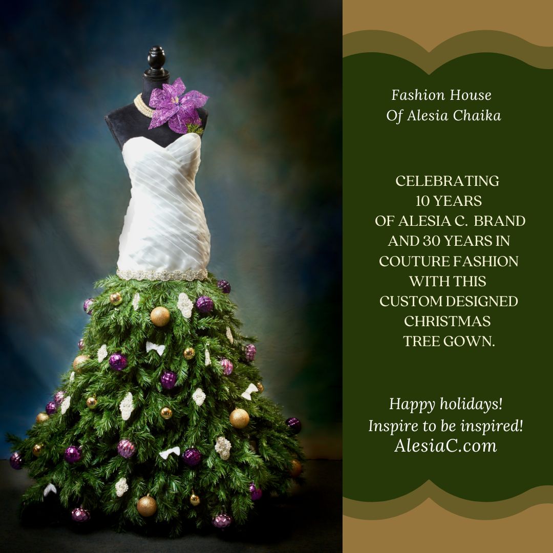 Chicago Northshore Artist and Fashion Designer Alesia Chaika celebrates 10 years of Alesia C. brand and 30 years in couture fashion with custom designed couture Christmas tree